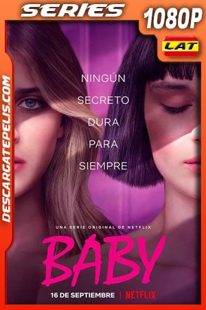 Baby (2020) Temporada 3 1080p WEB-DL Latino - Ingles - Italiano Baby (2020) Temporada 3 1080p WEB-DL Latino - Ingles - Italiano