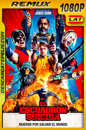 El Escuadrón Suicida (2021) 1080p Remux Latino El Escuadrón Suicida (2021) 1080p Remux Latino
