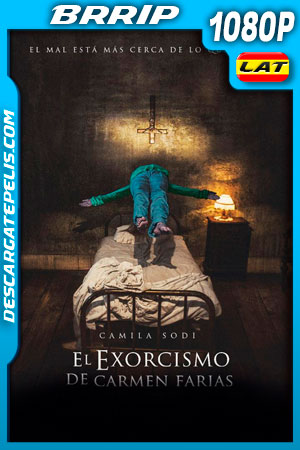 El exorcismo de Carmen FarÃas (2021) 1080p BRrip Latino El exorcismo de Carmen FarÃas (2021) 1080p BRrip Latino