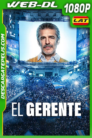 El gerente (2022) 1080p WEB-DL Latino El gerente (2022) 1080p WEB-DL Latino