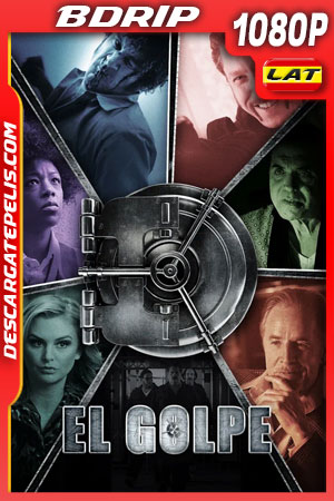 El Golpe (2019) 1080p BDrip Latino El Golpe (2019) 1080p BDrip Latino