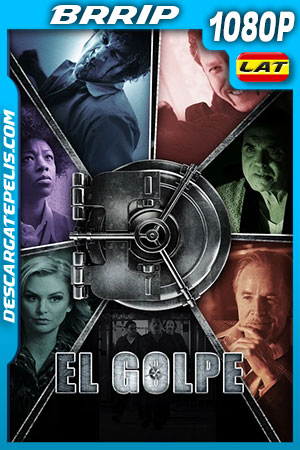El Golpe (2019) 1080p BRRip Latino El Golpe (2019) 1080p BRRip Latino
