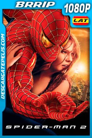 El Hombre Araña 2 (2004) BRRip 1080p Latino El Hombre Araña 2 (2004) BRRip 1080p Latino
