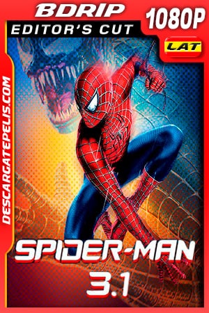 El Hombre Araña 3.1 (2007) Editor Cut 1080p BDRip Latino El Hombre Araña 3.1 (2007) Editor Cut 1080p BDRip Latino