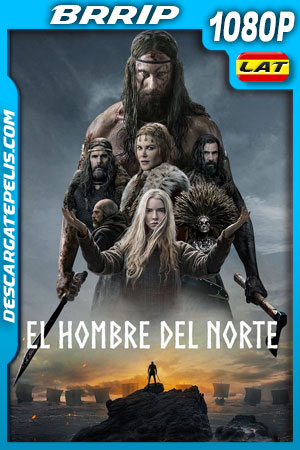 El hombre del norte (2022) 1080p BRrip Latino El hombre del norte (2022) 1080p BRrip Latino