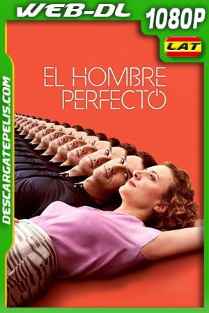 El Hombre Perfecto (2021) 1080p WEB-DL AMZN Latino El Hombre Perfecto (2021) 1080p WEB-DL AMZN Latino