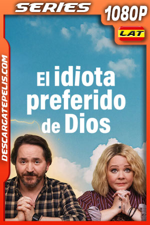 El idiota favorito de Dios (2022) Temporada 1 1080p WEB-DL Latino El idiota favorito de Dios (2022) Temporada 1 1080p WEB-DL Latino