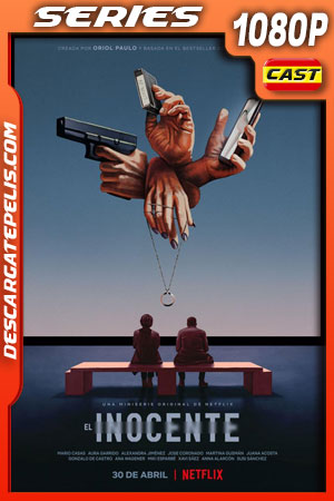 El inocente (2021) Temporada 1 1080p WEB-DL Español El inocente (2021) Temporada 1 1080p WEB-DL Español