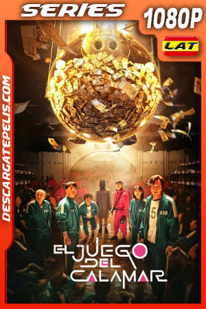 El juego del calamar (2021) Temporada 1 1080p WEB-DL Latino El juego del calamar (2021) Temporada 1 1080p WEB-DL Latino