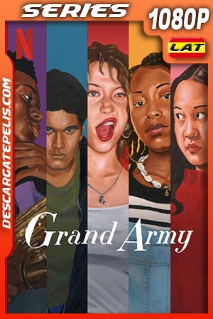 Grand Army (2020) Temporada 1 1080p WEB-DL Latino Grand Army (2020) Temporada 1 1080p WEB-DL Latino