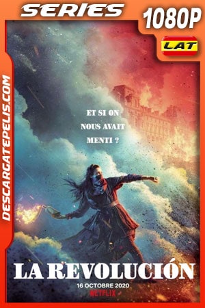 La Revolución (2020) Temporada 1 1080p WEB-DL Latino La Revolución (2020) Temporada 1 1080p WEB-DL Latino