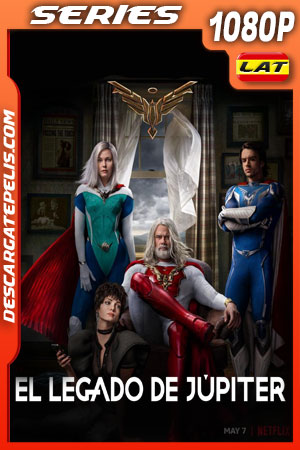 El legado de Júpiter (2021) Temporada 1 1080p WEB-DL Latino El legado de Júpiter (2021) Temporada 1 1080p WEB-DL Latino