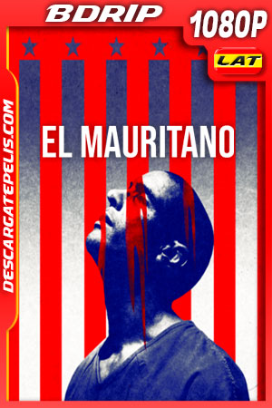 El Mauritano (2021) 1080p BDRip Latino El Mauritano (2021) 1080p BDRip Latino