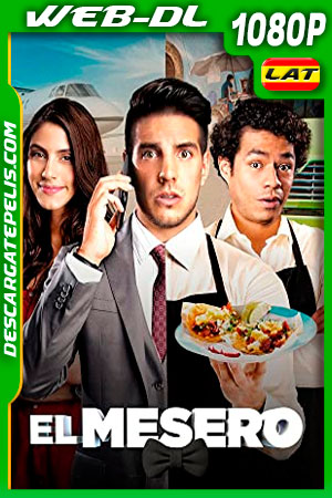 El mesero (2021) 1080p WEB-DL AMZN Latino El mesero (2021) 1080p WEB-DL AMZN Latino