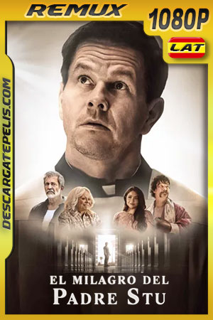 El Milagro del Padre Stu (2022) 1080p Remux Latino El Milagro del Padre Stu (2022) 1080p Remux Latino