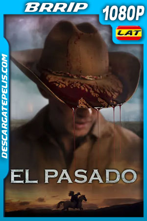 El pasado (2019) 1080p BRrip Latino El pasado (2019) 1080p BRrip Latino