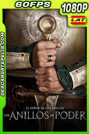 El señor de los anillos: Los anillos de poder Temporada 1 (2022) 1080p 60FPS WEB-DL Latino El señor de los anillos: Los anillos de poder Temporada 1 (2022) 1080p 60FPS WEB-DL Latino