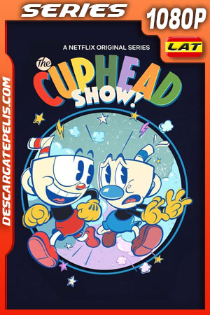 El show de Cuphead (2022) Temporada 2 1080p WEB-DL Latino El show de Cuphead (2022) Temporada 2 1080p WEB-DL Latino