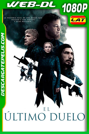 El último duelo (2021) 1080p WEB-DL Latino El último duelo (2021) 1080p WEB-DL Latino