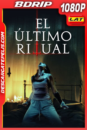 El último ritual (2022) 1080p BDrip Latino El último ritual (2022) 1080p BDrip Latino