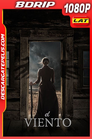 El Viento (2018) 1080p BDRip Latino El Viento (2018) 1080p BDRip Latino