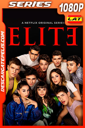 Élite (2021) Temporada 4 1080p WEB-DL Latino Élite (2021) Temporada 4 1080p WEB-DL Latino