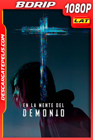 En la mente del demonio (2021) 1080p BDrip Latino En la mente del demonio (2021) 1080p BDrip Latino