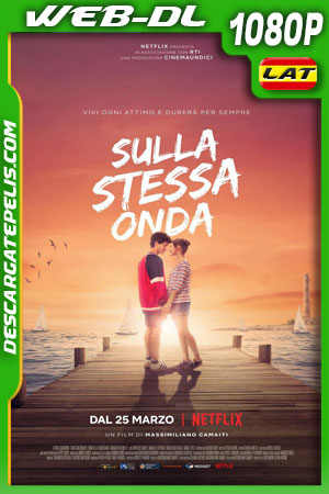 En la misma ola (2021) 1080p WEB-DL Latino En la misma ola (2021) 1080p WEB-DL Latino