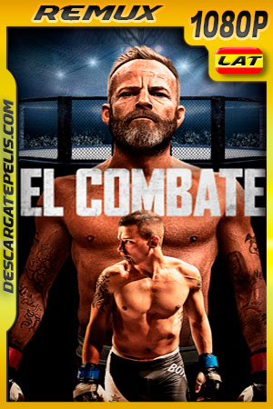 El Combate (2020) 1080p Remux Latino El Combate (2020) 1080p Remux Latino