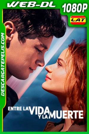 Entre la vida y la muerte (2022) 1080p WEB-DL Latino Entre la vida y la muerte (2022) 1080p WEB-DL Latino