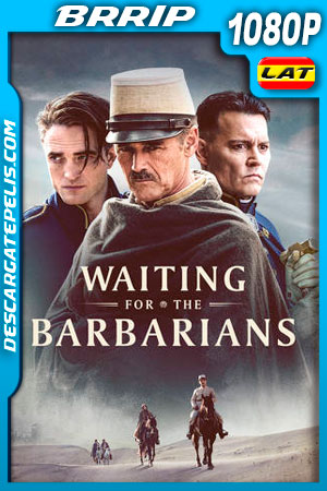Esperando a los Barbaros (2019) 1080p BRRip Latino Esperando a los Barbaros (2019) 1080p BRRip Latino