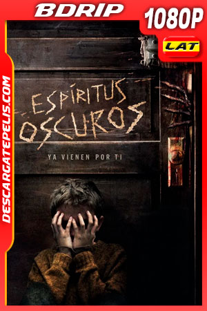 Espíritus oscuros (2021) 1080p BDrip Latino
