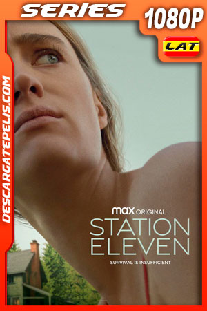 Estación Once (2021) Temporada 1 1080p WEB-DL Latino Estación Once (2021) Temporada 1 1080p WEB-DL Latino