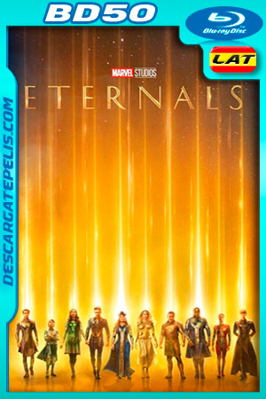 Eternals (2021) 1080p BD50 Latino Eternals (2021) 1080p BD50 Latino