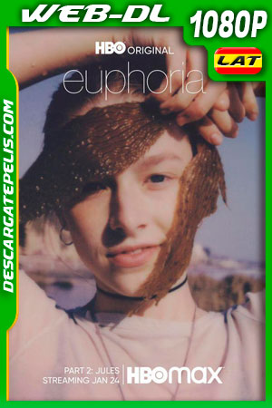 Euphoria: Los perfectos a mamarla Parte 2 (2021) 1080p WEB-DL Latino Euphoria: Los perfectos a mamarla Parte 2 (2021) 1080p WEB-DL Latino