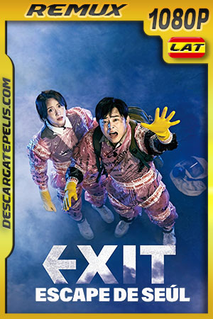 EXIT: Escape de Seúl (2019) 1080p Remux Latino EXIT: Escape de Seúl (2019) 1080p Remux Latino