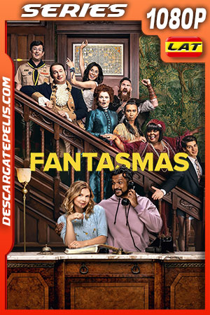 Fantasmas Temporada 1 (2021) 1080p WEB-DL Latino Fantasmas Temporada 1 (2021) 1080p WEB-DL Latino