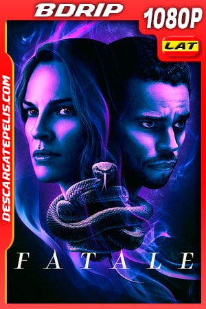 Fatale (2020) 1080p BDRip Latino Fatale (2020) 1080p BDRip Latino
