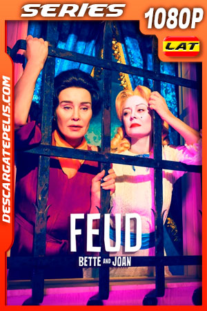 Feud Temporada 1 (2017) 1080p WEB-DL Latino Feud Temporada 1 (2017) 1080p WEB-DL Latino