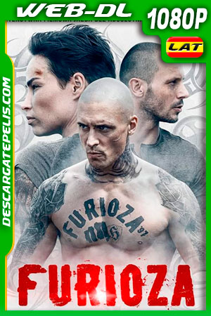 Furioza (2021) 1080p WEB-DL Latino Furioza (2021) 1080p WEB-DL Latino