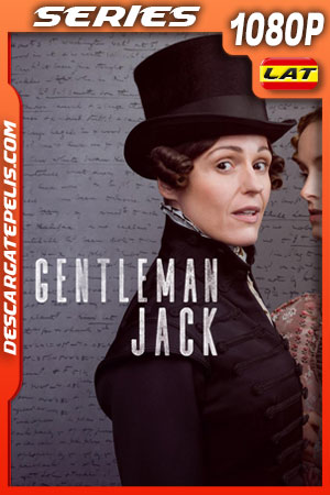 Gentleman Jack (2019) Temporada 1 1080p WEB-DL Latino Gentleman Jack (2019) Temporada 1 1080p WEB-DL Latino