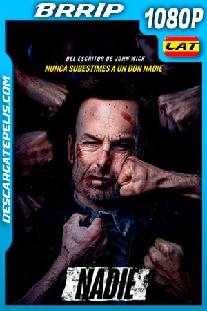 Nadie (2021) 1080p BRrip Latino Nadie (2021) 1080p BRrip Latino
