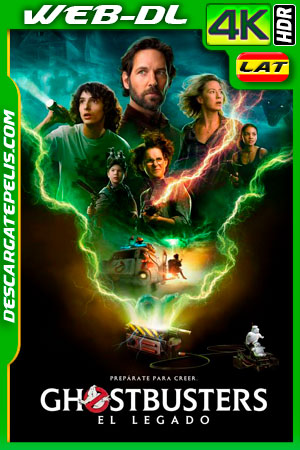 Ghostbusters: El legado (2021) 4k WEB-DL HDR Latino Ghostbusters: El legado (2021) 4k WEB-DL HDR Latino