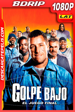Golpe bajo - El juego final (2005) 1080p BDRip Latino Golpe bajo - El juego final (2005) 1080p BDRip Latino