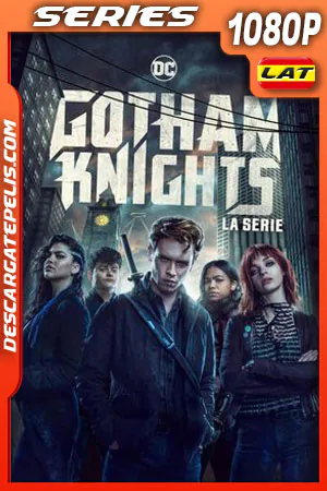 DESCARGAR Gotham Knights Temporada 1 (2022) 1080P LATINO DESCARGAR Gotham Knights Temporada 1 (2022) LATINO