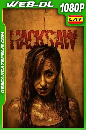 Hacksaw (2020) 1080p WEB-DL Latino Hacksaw (2020) 1080p WEB-DL Latino