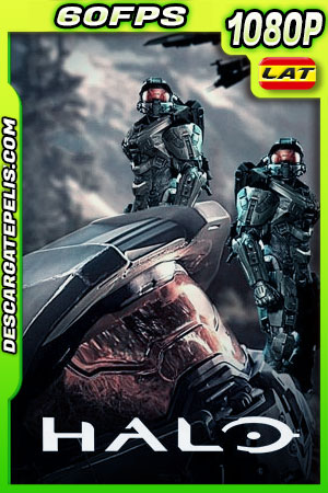 Halo (2022) Temporada 1 1080p 60FPS WEB-DL Latino Halo (2022) Temporada 1 1080p 60FPS WEB-DL Latino