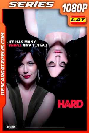 Hard (2020) Temporada 1 1080p WEB-DL Latino Hard (2020) Temporada 1 1080p WEB-DL Latino