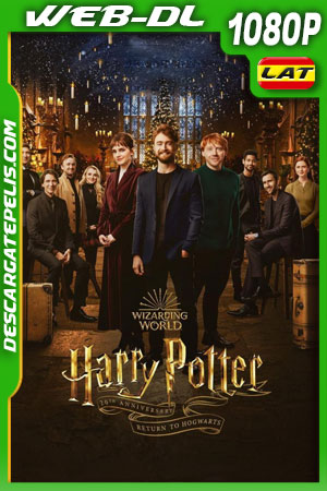 Harry Potter 20 aniversario: Regresa a Hogwarts (2022) 1080p WEB-DL Latino Harry Potter 20 aniversario: Regresa a Hogwarts (2022) 1080p WEB-DL Latino