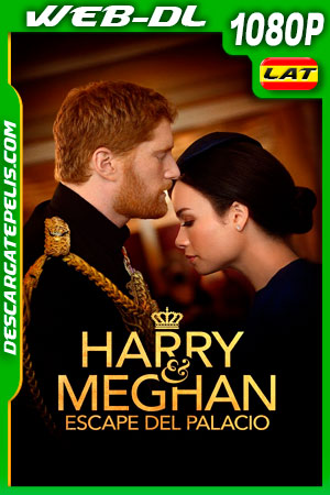 Harry y Meghan: Escape del palacio (2021) 1080p WEB-DL Latino